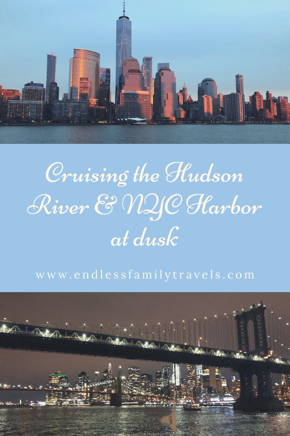 Cruising the Hudson River & NYC Harbor at dusk-Endless Family Travels