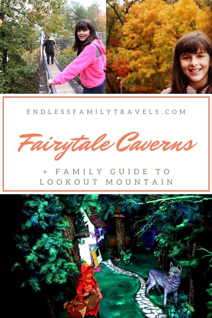 The Fairytale Caverns + Lookout Mountain - Endless Family Travels