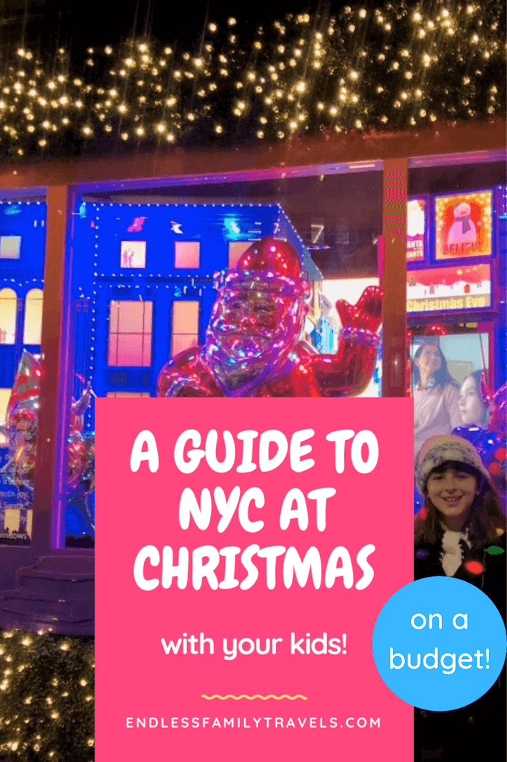 A Budget Guide to NYC at Christmas with Kids - Endless Family Travels