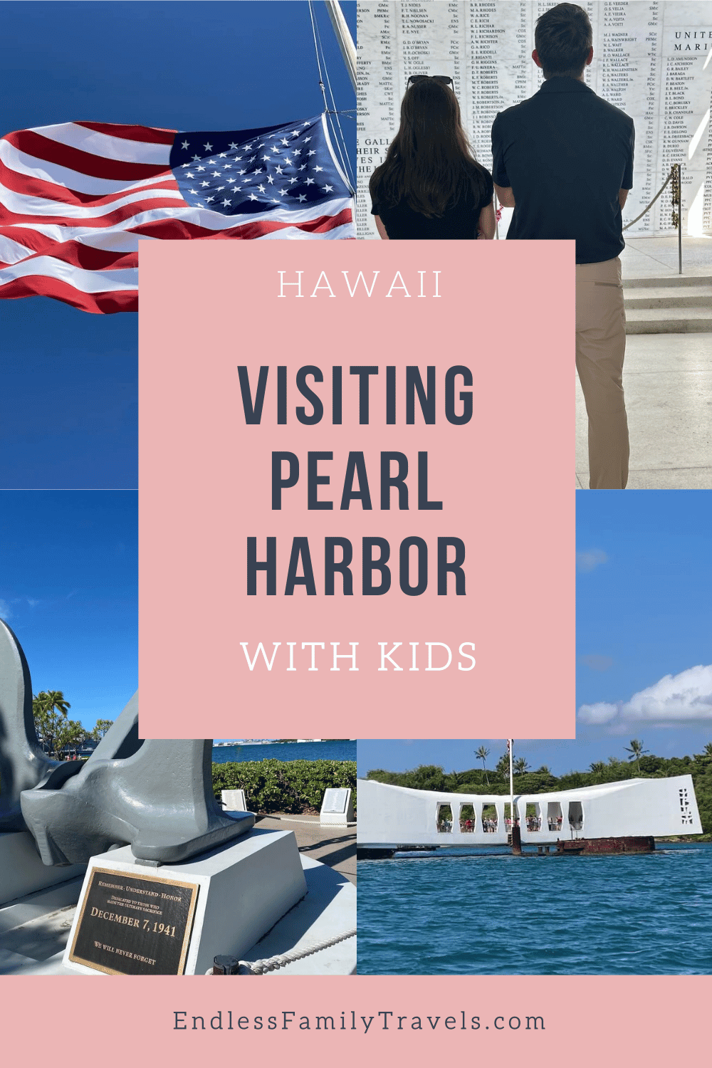 Visiting Pearl Harbor with Kids - Endless Family Travels
