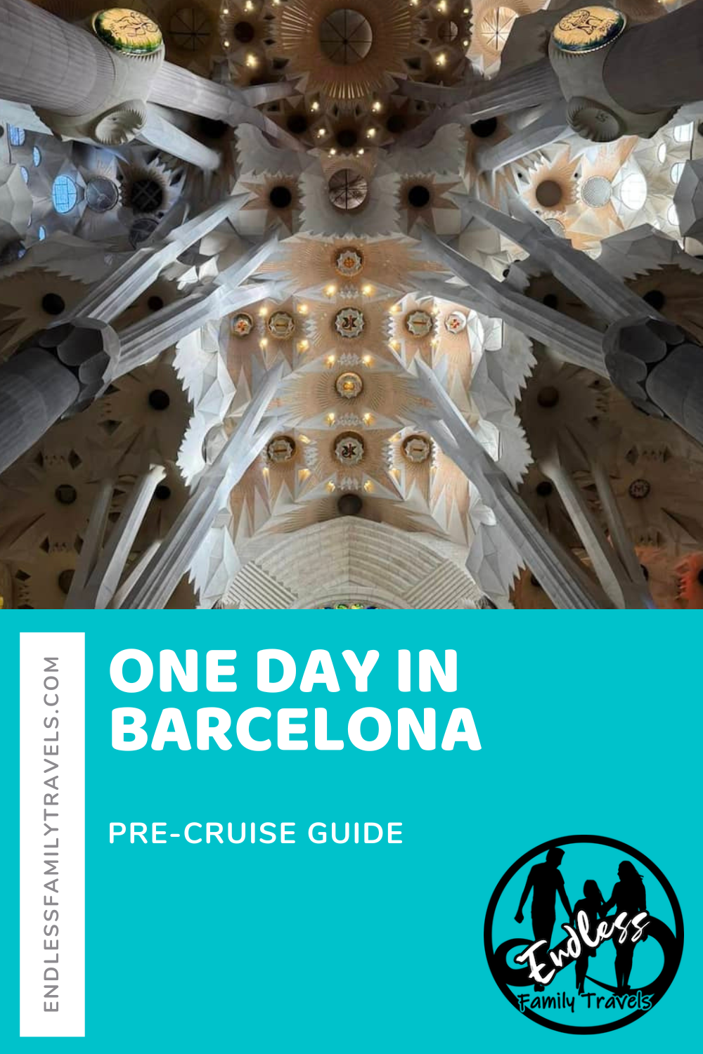 One Day in Barcelona: Pre-Cruise Guide - Endless Family Travels