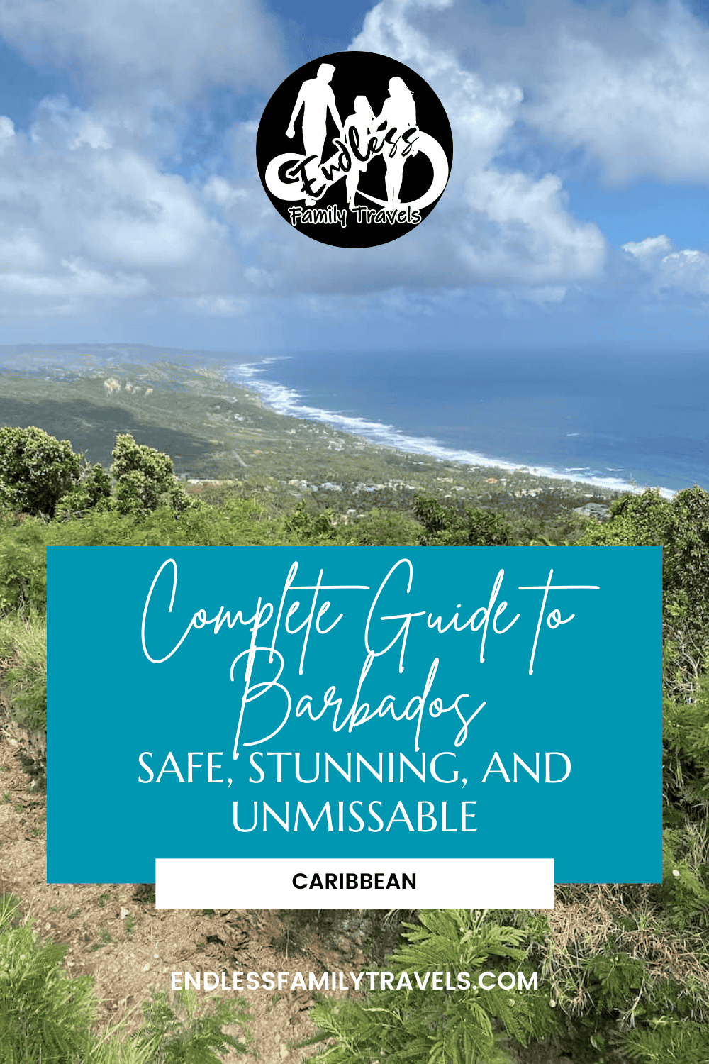 Complete Guide to Barbados: Safe, Stunning, and Unmissable - Endless Family Travels
