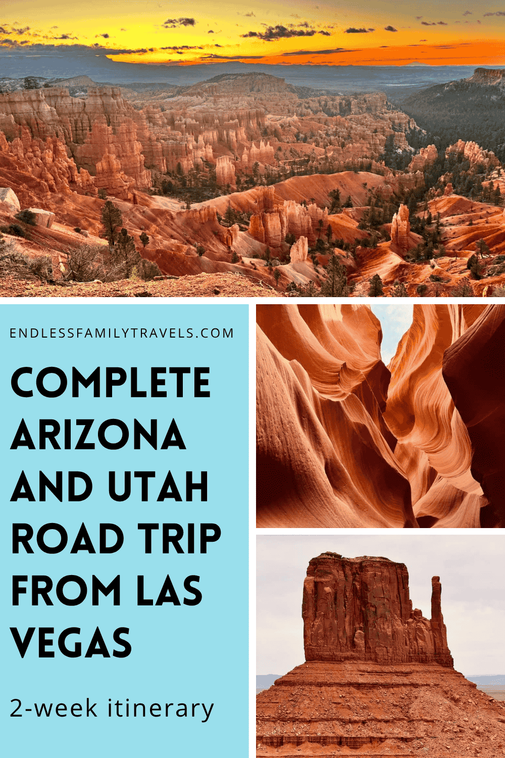 Complete Arizona and Utah Road Trip from Las Vegas : 2-Week Itinerary - Endless Family Travels